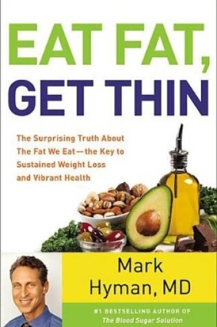 Cover of Eat Fat, Get Thin