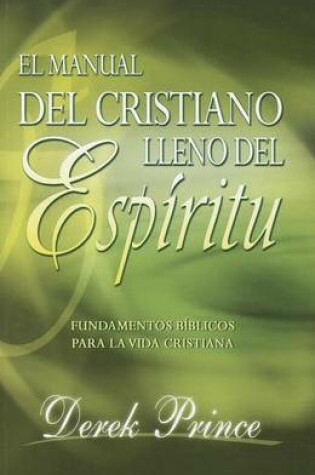 Cover of Manual del Cristiano Lleno del Espiritu Santo