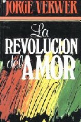 Cover of Revolucin del Amor, La