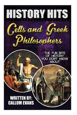 Book cover for The Fun Bits of History You Don't Know about Celts and Greek Philosophers