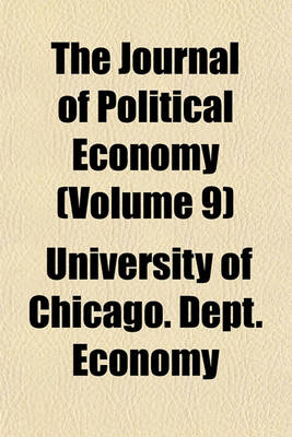 Book cover for The Journal of Political Economy Volume 9