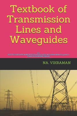 Cover of Textbook of Transmission Lines and Waveguides