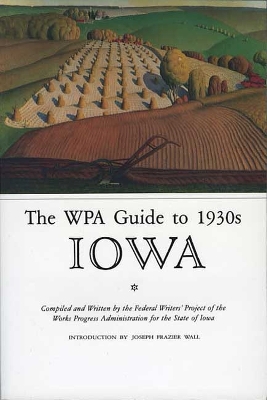 Book cover for The WPA Guide to 1930s Iowa