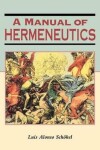 Book cover for A Manual of Hermeneutics