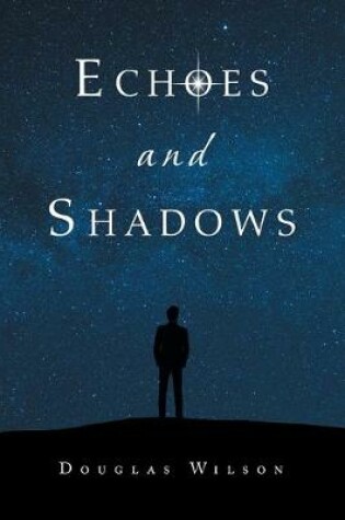 Cover of Echoes and Shadows