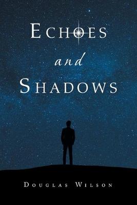 Book cover for Echoes and Shadows