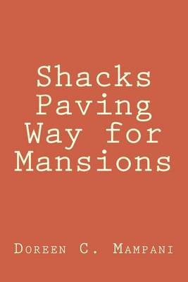 Book cover for Shacks Paving Way for Mansions