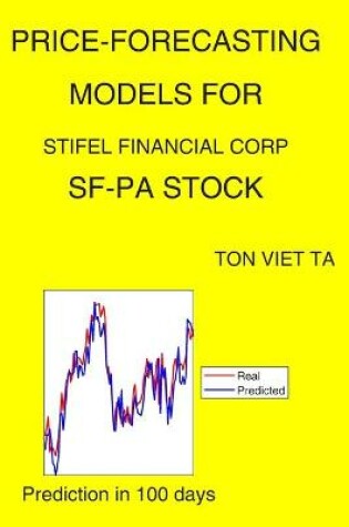 Cover of Price-Forecasting Models for Stifel Financial Corp SF-PA Stock