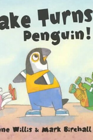 Cover of Take Turns, Penguin!