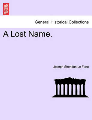 Book cover for A Lost Name, Vol II of III