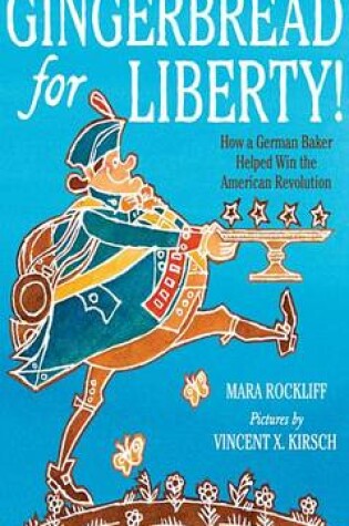 Cover of Gingerbread for Liberty!
