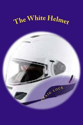 Book cover for The White Helmet