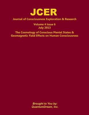 Cover of Journal of Consciousness Exploration & Research Volume 4 Issue 6