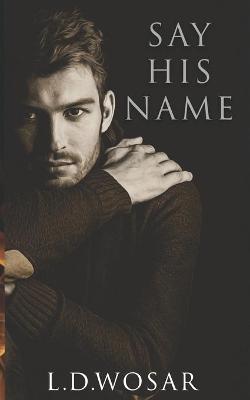 Book cover for Say His Name