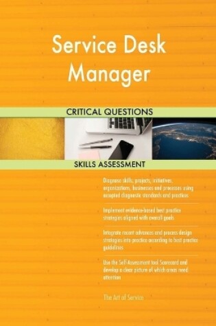 Cover of Service Desk Manager Critical Questions Skills Assessment