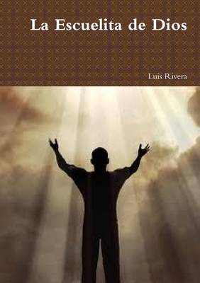 Book cover for La Escuelita De Dios