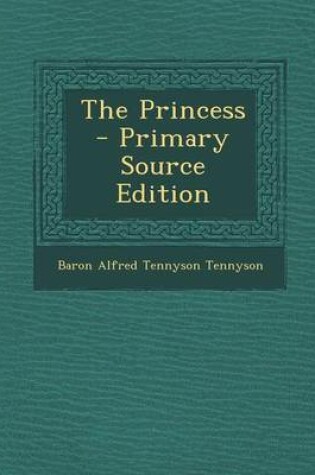 Cover of The Princess - Primary Source Edition