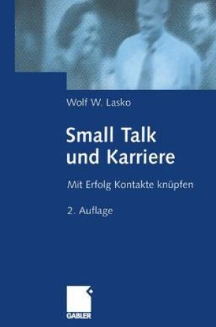 Cover of Small Talk und Karriere