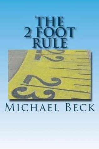 Cover of The 2 Foot Rule