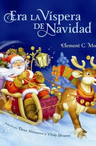 Cover of Era La Vispera de Navidad (Twas the Night Before Christmas, Spanish Edition)