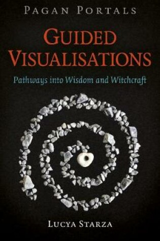 Cover of Pagan Portals - Guided Visualisations