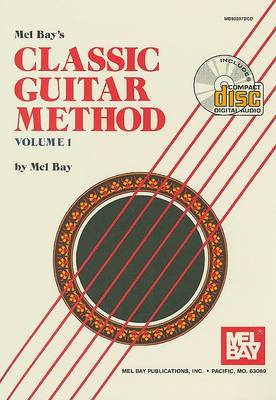 Book cover for Mel Bay's Classic Guitar Method