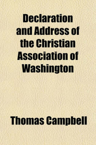 Cover of Declaration and Address of the Christian Association of Washington