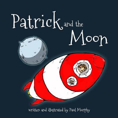 Book cover for Patrick and the Moon