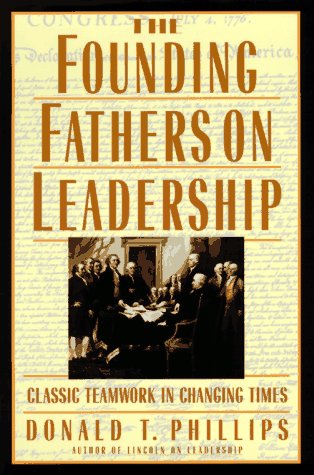 Book cover for The Founding Fathers on Leadership