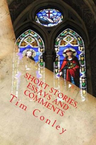 Cover of Short Stories, Essays and Comments