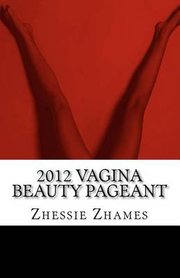 Cover of 2012 Vagina Beauty Pageant