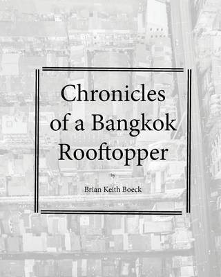 Cover of Chronicles of a Bangkok Rooftropper