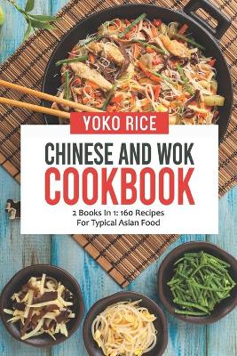 Book cover for Chinese And Wok Cookbook