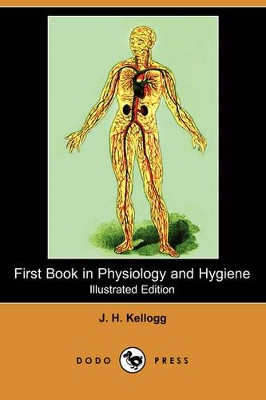 Book cover for First Book in Physiology and Hygiene Illustrated Edition) (Dodo Press)