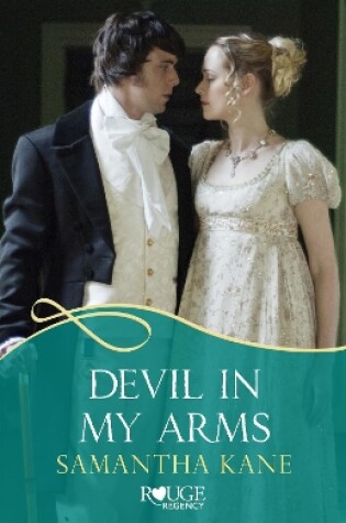 Cover of Devil in my Arms: A Rouge Regency Romance