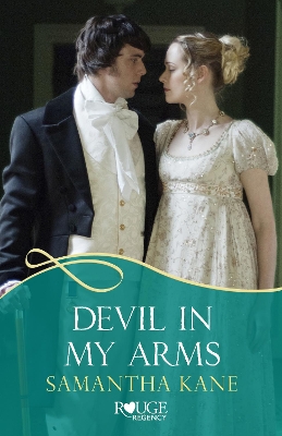 Book cover for Devil in my Arms: A Rouge Regency Romance