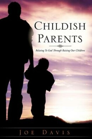 Cover of Childish Parents