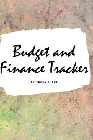 Cover of Budget and Finance Tracker (Small Hardcover Planner)
