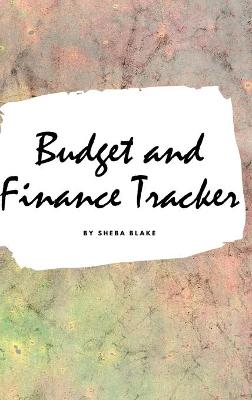 Book cover for Budget and Finance Tracker (Small Hardcover Planner)