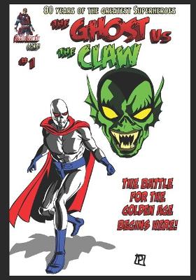 Book cover for The Ghost Vs. The Claw #1