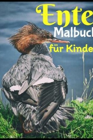 Cover of Ente Malbuch fur Kinder