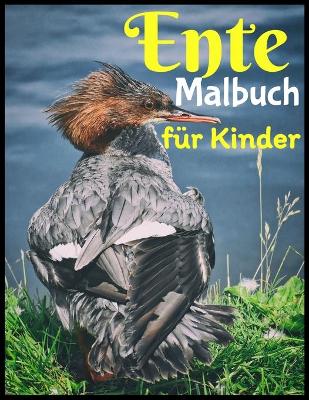 Book cover for Ente Malbuch fur Kinder