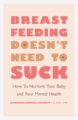 Book cover for Breastfeeding Doesn't Need to Suck