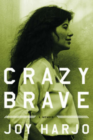 Cover of Crazy Brave