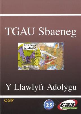 Book cover for TGAU Sbaeneg: Y Llawlyfr Adolygu