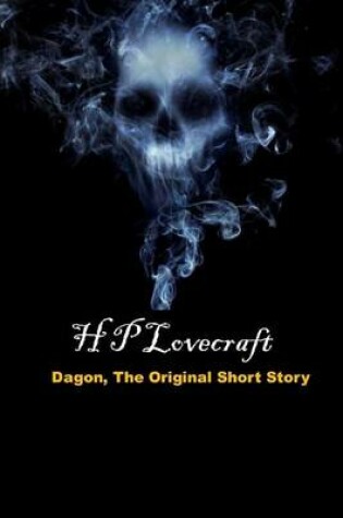 Cover of Dagon, the Original Short Story