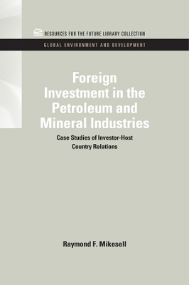Book cover for Foreign Investment in the Petroleum and Mineral Industries