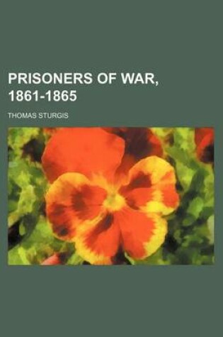 Cover of Prisoners of War, 1861-1865