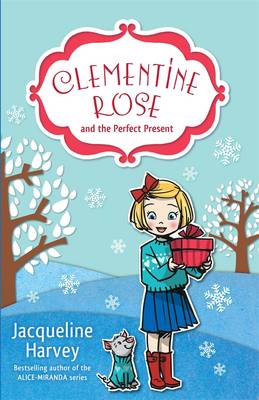 Book cover for Clementine Rose and the Perfect Present 3