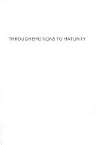 Cover of Through Emotions to Maturity